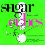 Portada del primer disco de Sugarcubes: Life ut's too good!